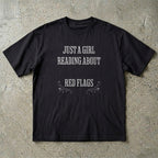 Just A Girl T-Shirt