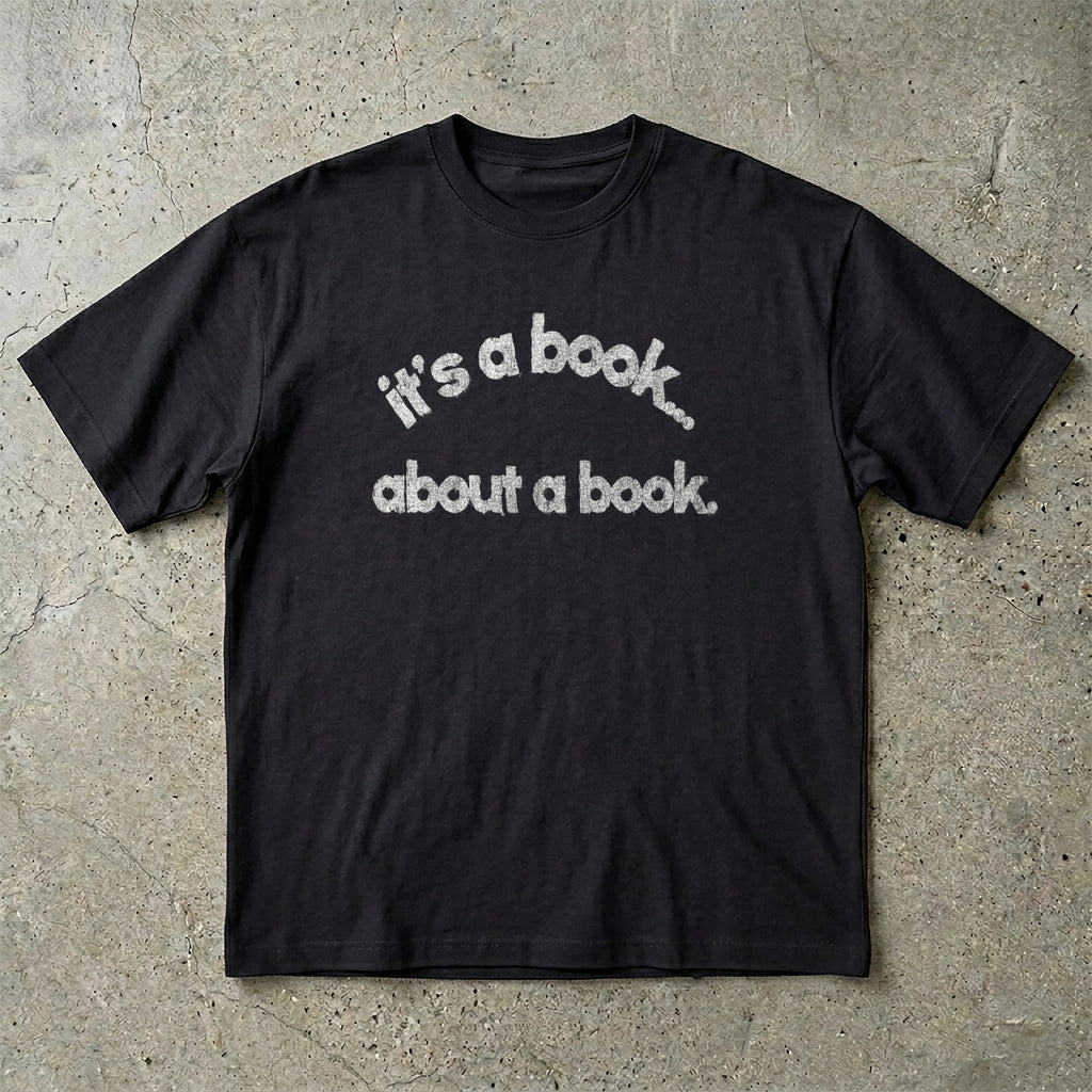 It's a Book About a Book T-Shirt
