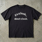 It's a Book About a Book T-Shirt