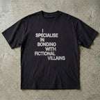 Bonding With Fictional Villains T-Shirt