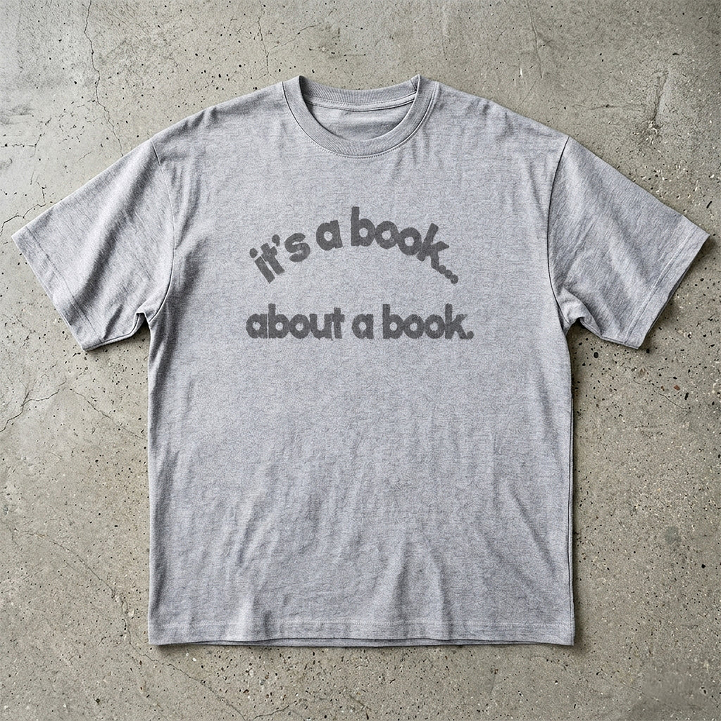 It's a Book About a Book T-Shirt