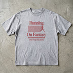 Running On Fantasy T-Shirt