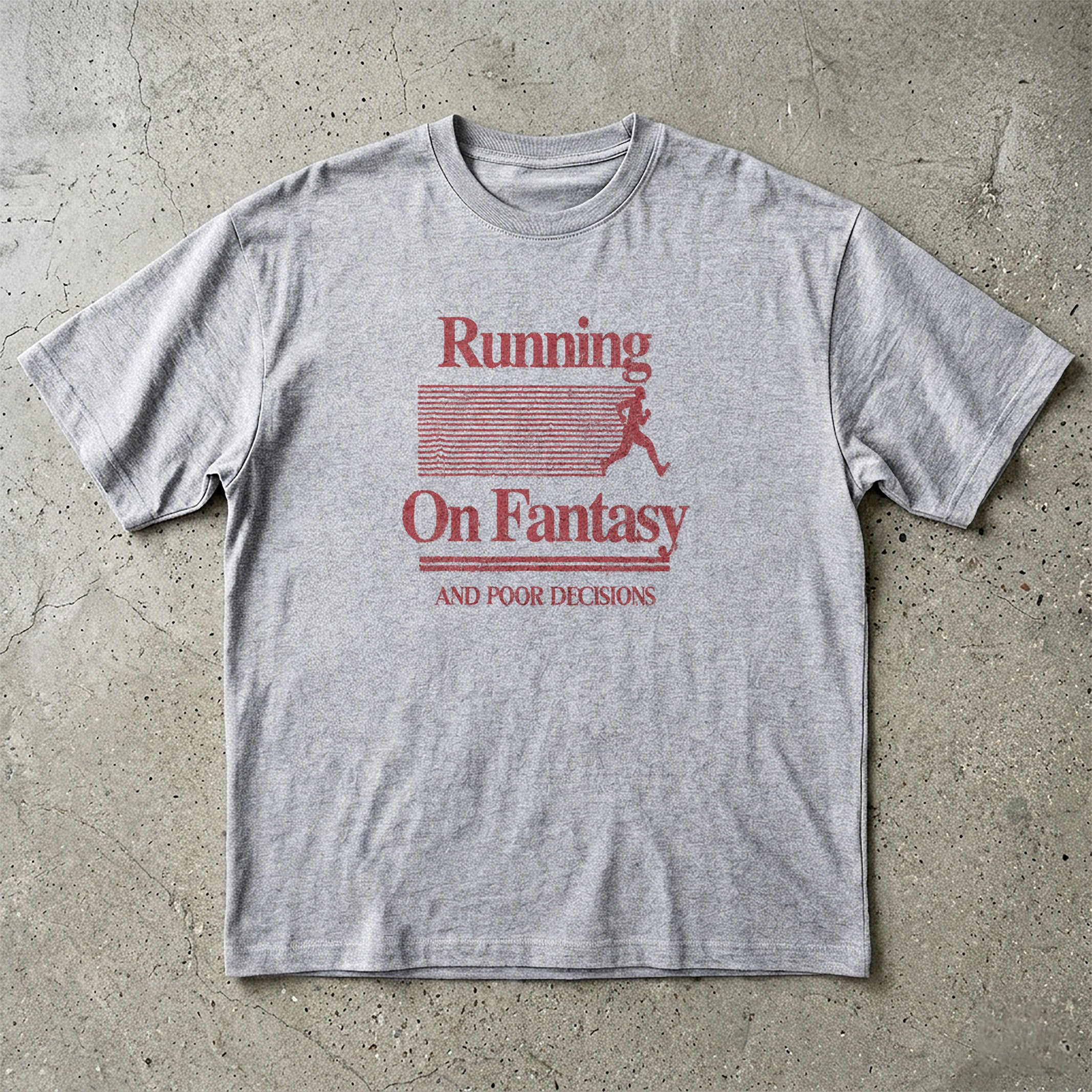 Running On Fantasy T-Shirt