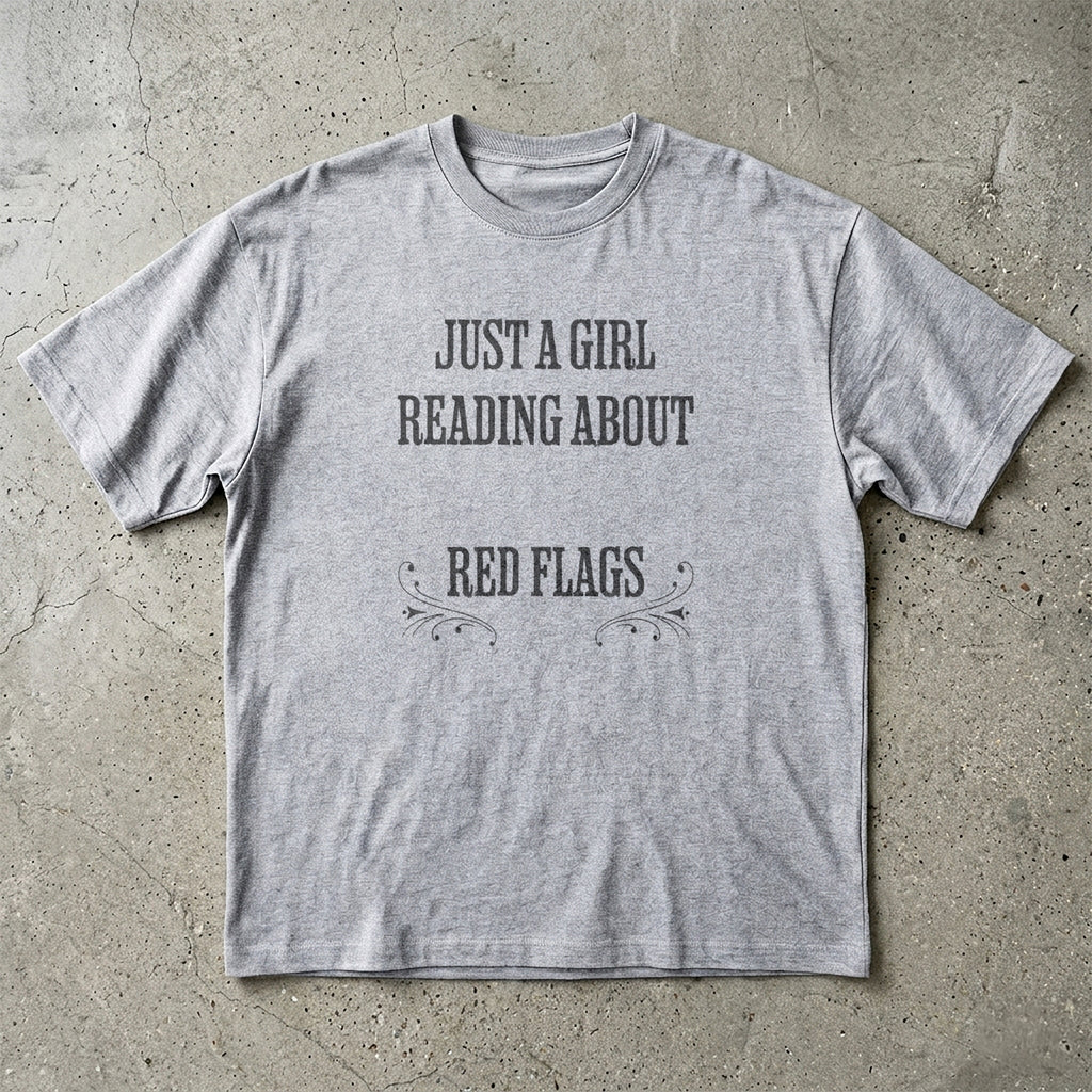 Just A Girl T-Shirt