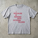 Bonding With Fictional Villains T-Shirt