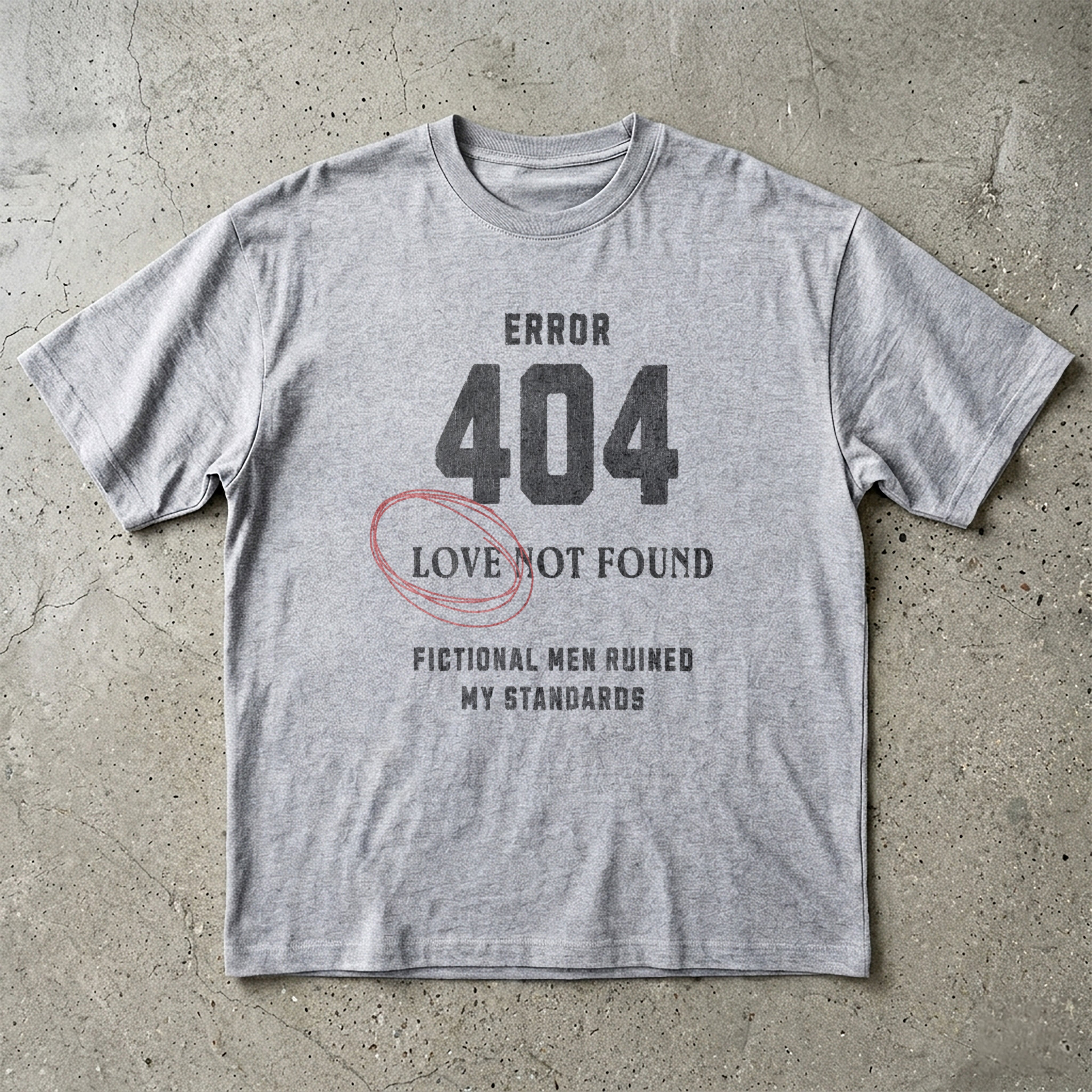 Error 404 Love Not Found T-Shirt