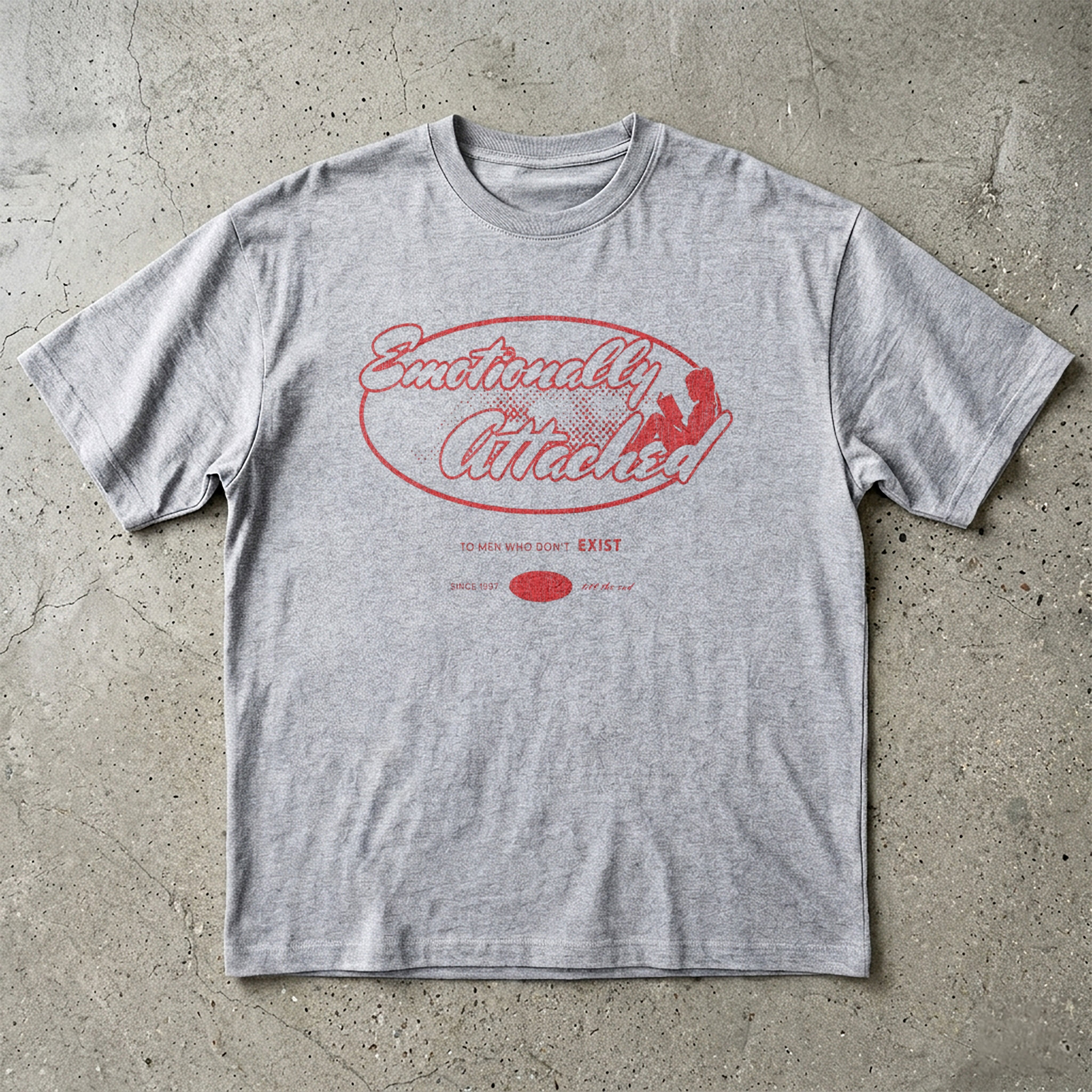 Emotionally Attached  T-Shirt