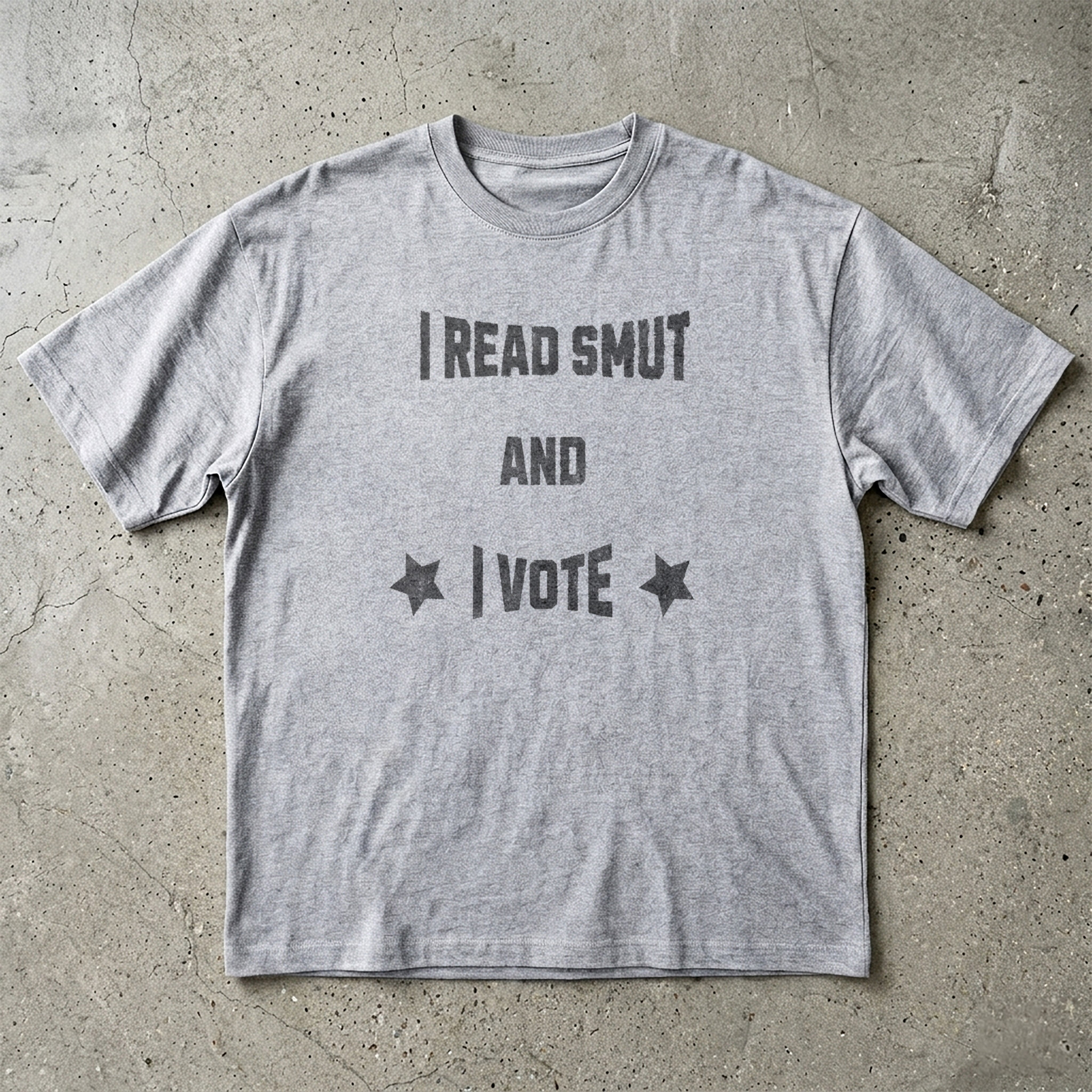 I Read Smut and I Vote T-Shirt