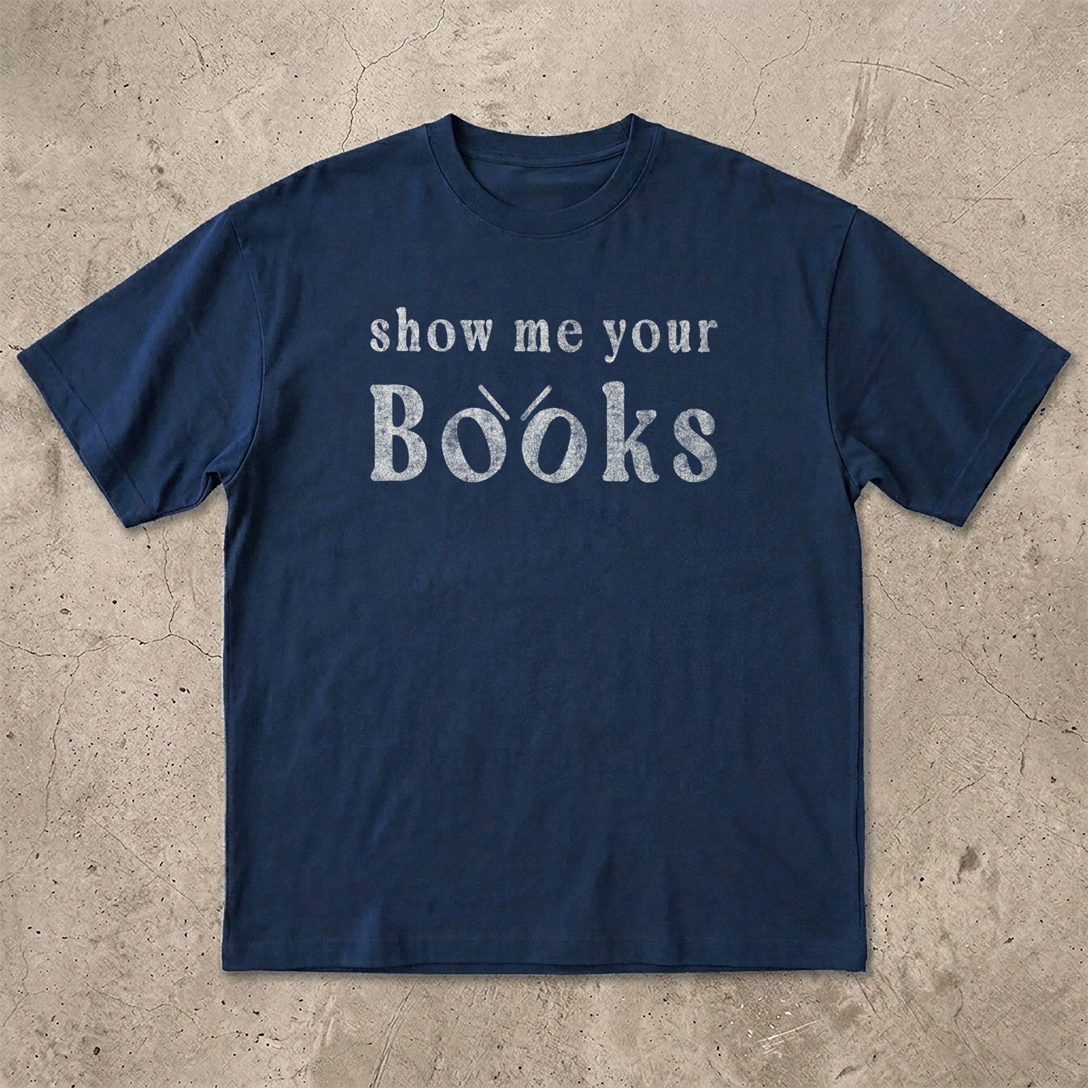 Show Me Your Books T-shirt