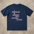 Bonding With Fictional Villains T-Shirt