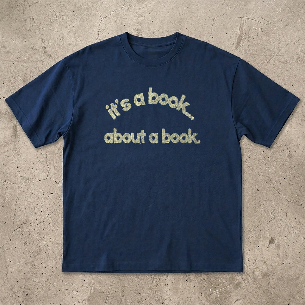 It's a Book About a Book T-Shirt