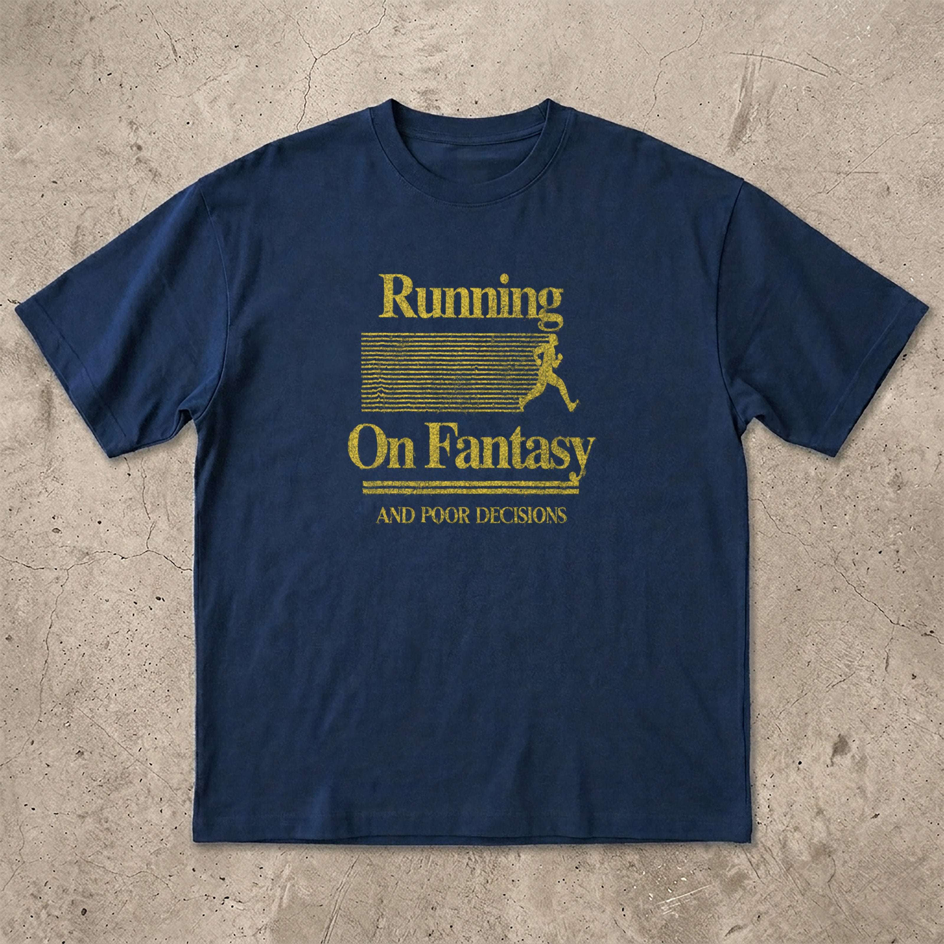 Running On Fantasy T-Shirt