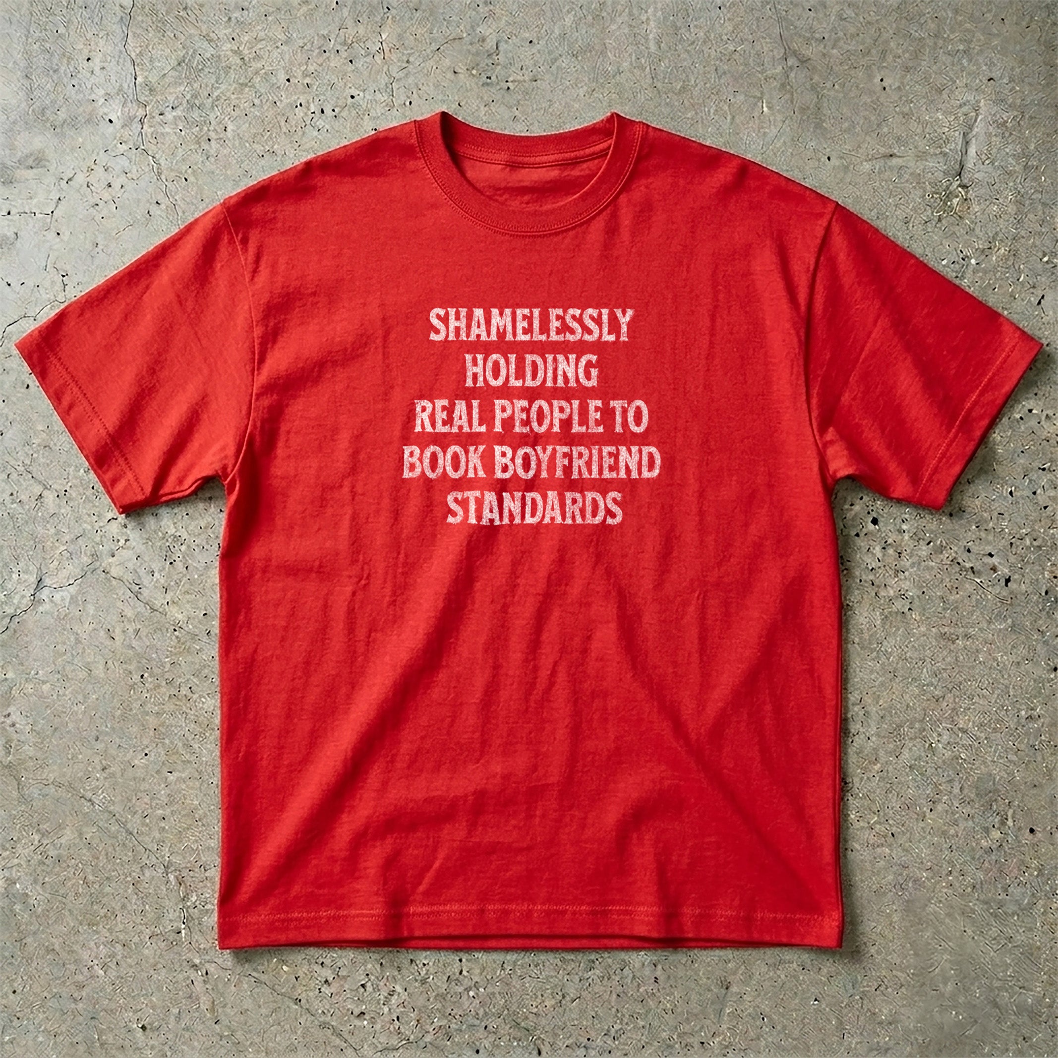 Shamelessly Holding Real People T-Shirt