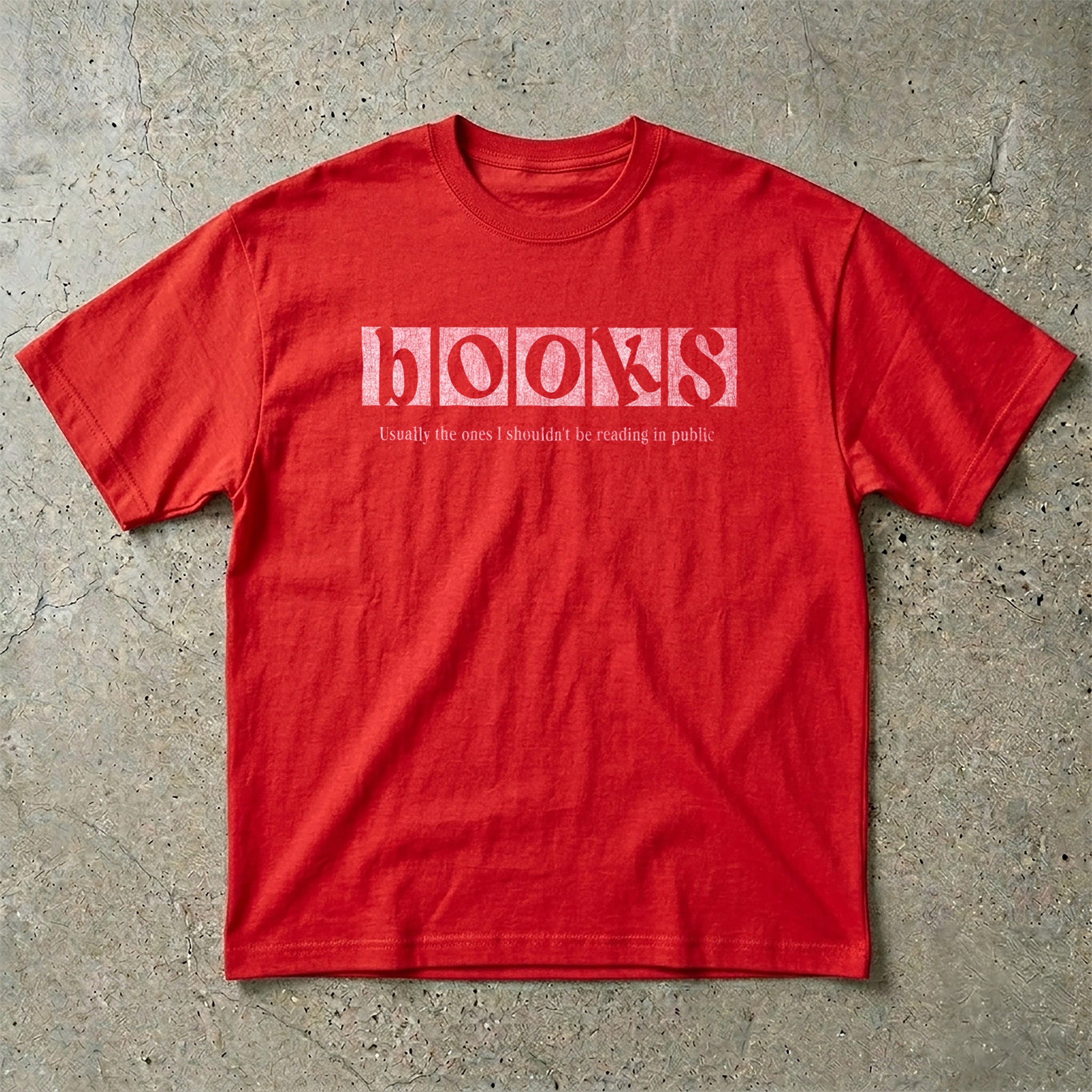 Books I shouldn't Read In Public T-Shirt