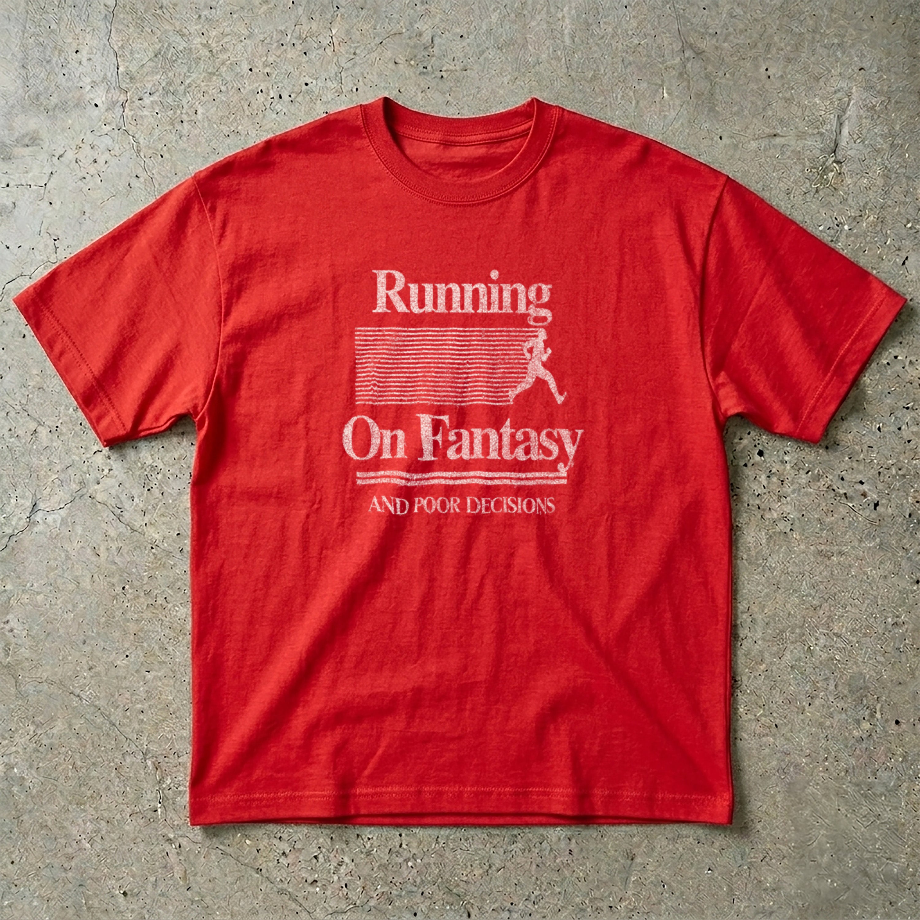 Running On Fantasy T-Shirt