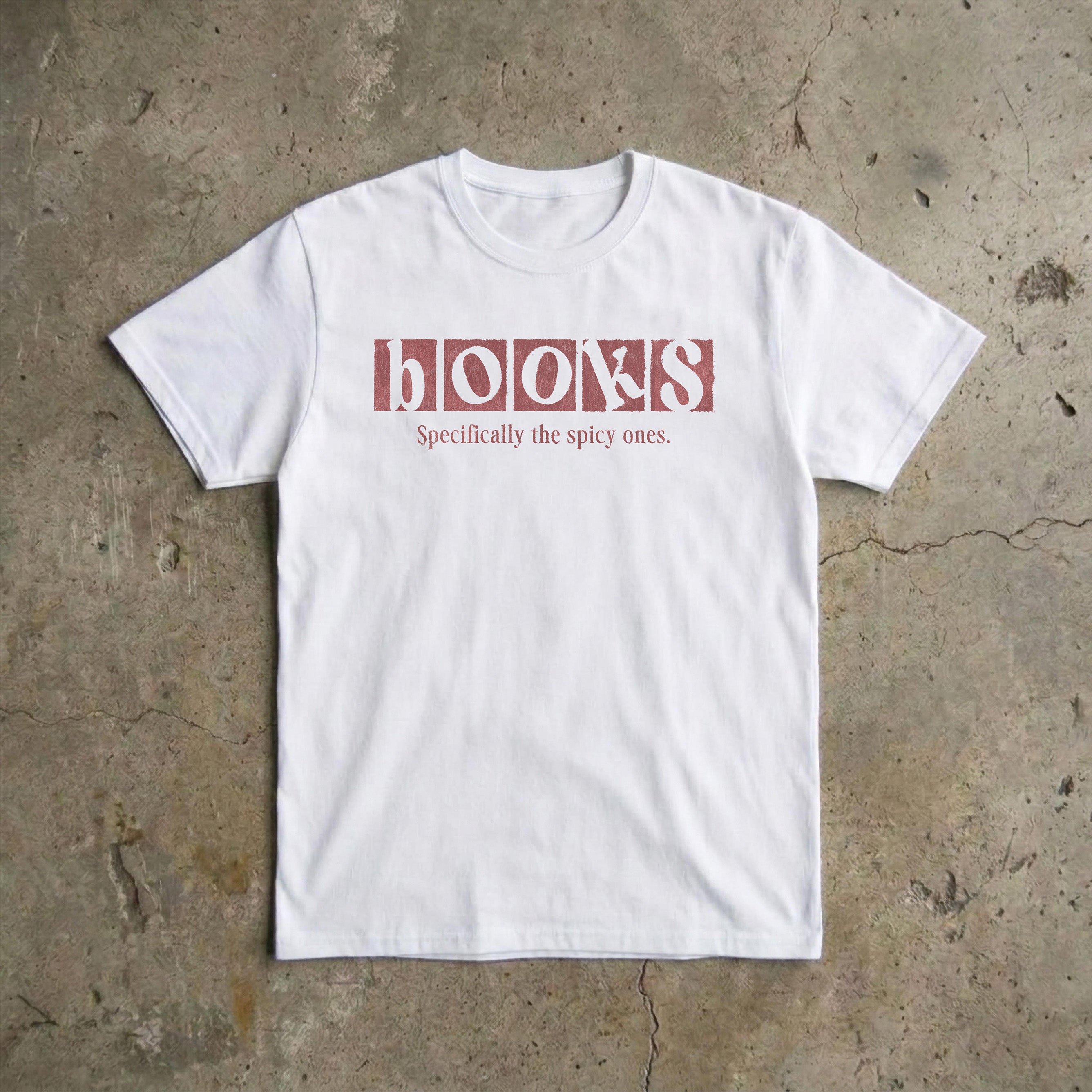Books Specifically the Spicy Ones T-shirt
